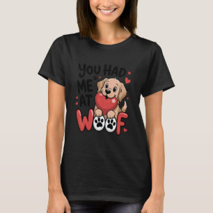 Camiseta ou Had Me at Woof Amor de Golden Retriever Mãe de