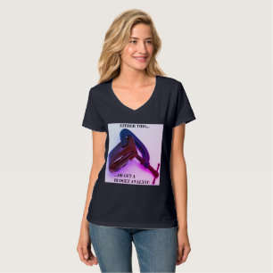 Camiseta "Ou isto... ou obter um analista de orçamento!" Re