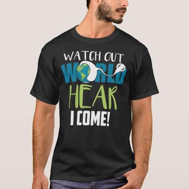 Camiseta Ouça, Eu Vim Implantar Cochlear Sensibilização Clá (Frente)