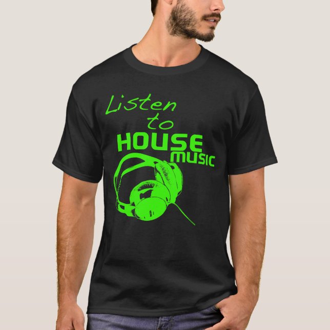 Camiseta Ouça música do House (Frente)