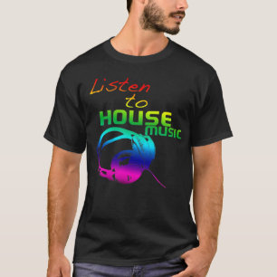Camiseta Ouça música do House