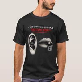 Camiseta Ouça Primeiro, Tranque a Porta para o Sucesso