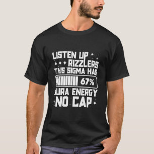 Camiseta Ouça Rizzlers Este Sigma Tem 67 Energia de Aura S