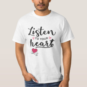 Camiseta Ouça seu estetoscópio cardíaco
