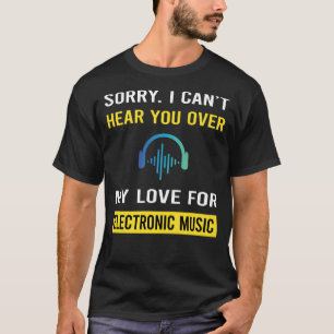 Camiseta Ouça Você Música Eletrônica