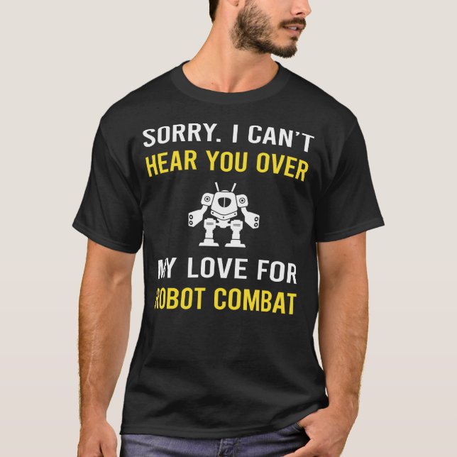 Camiseta Ouça Você Robôs de Combate de Robôs (Frente)
