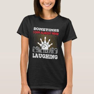 Camiseta Ouçam O Bolinho E Boliche Engraçados De 10 Pinos R