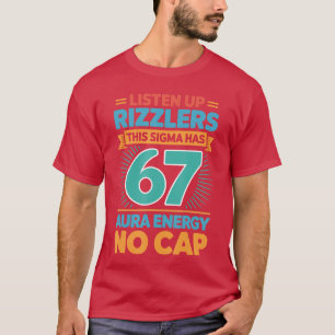 Camiseta Ouçam Rizzlers Este Sigma Tem 67 Energia de Aura S