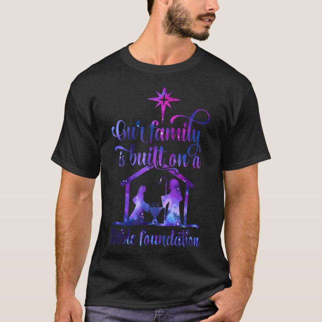 Camiseta Our Family Is Built On A Stable Foundation  (Frente)