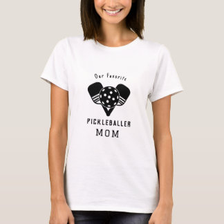 Camiseta Our Favorite Pickleballer Mom Paddles with Ball