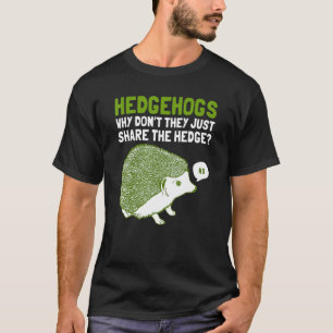 Camiseta ouriço porque não compartilham a cobertura