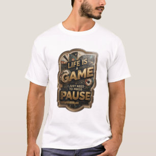 Camiseta Ouro A VIDA É UM JOGO EU SÓ PRECISO PAUSAR