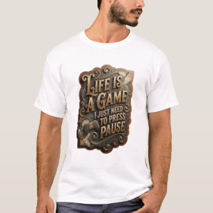 Camiseta Ouro A VIDA É UM JOGO EU SÓ PRECISO PAUSAR v5