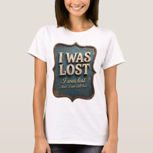 Camiseta Ouro Clássico Eu Estava Perdido Design Ousado