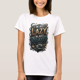 Camiseta Ouro da Moda NÃO ESTOU COM PREGUIÇA, ESTOU SÓ RELA