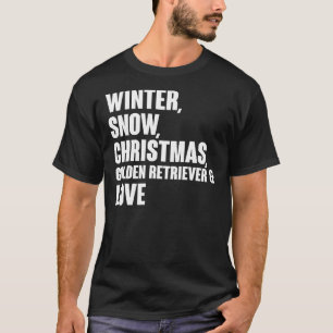 Camiseta Ouro De Natal De Inverno, Retriever E Amor