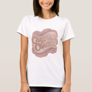 Camiseta Ouro Fresco CAREFULLY CHAOTIC Design Moderno