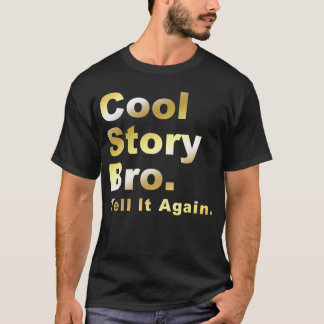Camiseta Ouro legal de Bro da história