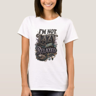 Camiseta Ouro Legal NÃO ESTOU COM PREGUIÇA, ESTOU APENAS RE