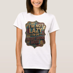 Camiseta Ouro NÃO ESTOU COM PREGUIÇA ESTOU NO MODO DE ECONO