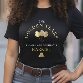 Camiseta Ouro preto e Dourado anos 65 anos aniversário