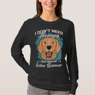 Camiseta Ouro Retriever Eu Não Preciso Da Terapia Engraçado