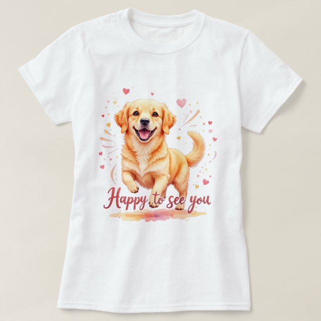 Camiseta Ouro Retriever "Happy To See You" (Frente do Design)