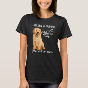 Camiseta Ouro Retriever Me Faz Feliz Você Não É Tão Cão
