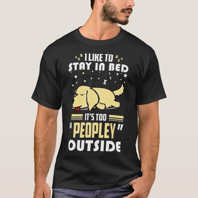 Camiseta Ouro Retriever Permanece Na Cama É Uma Saída Demas (Frente)