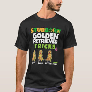 Camiseta Ouro Teimoso Truques De Retriever Que Cão Mais Eu