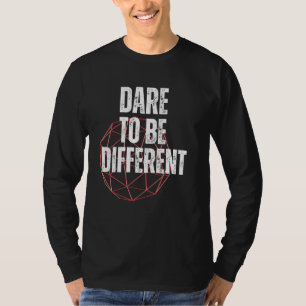 Camiseta Ouse Ser Diferente Mensagem Positiva