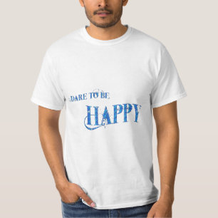 Camiseta Ouse ser Feliz