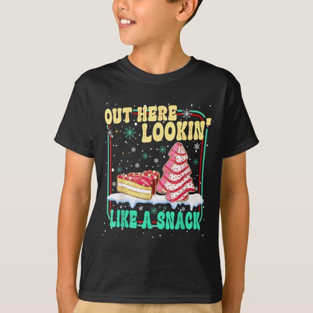Camiseta Out Here Lookin' Like A Snack Christmas Cakes Debb (Frente)
