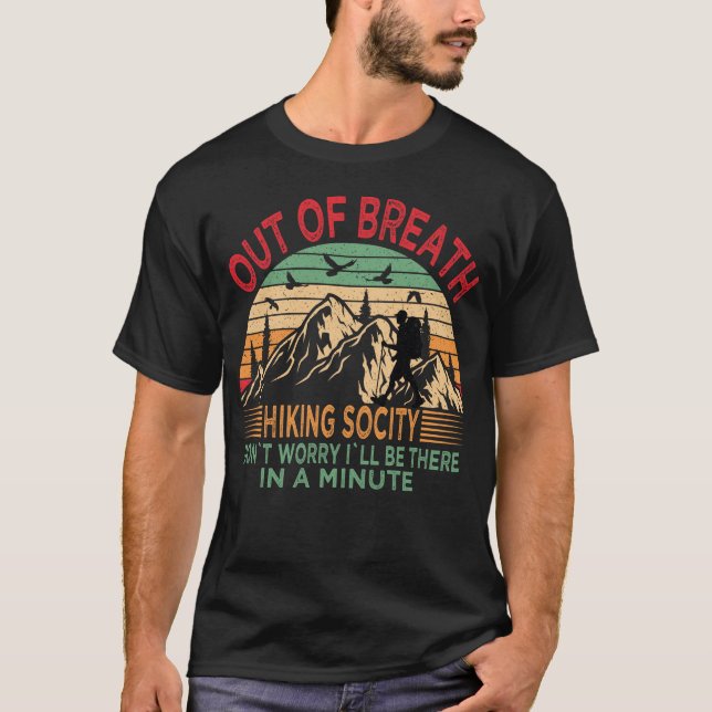 Camiseta Out Of Breath Hiking Society Camping Hiker Quote (Frente)