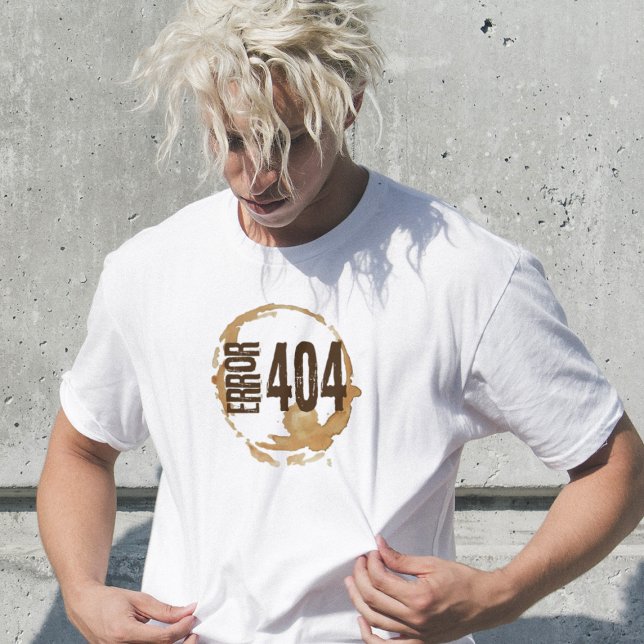 Camiseta Out of Coffee Error 404 - Funny Coffee Lover Gift  (Criador carregado)