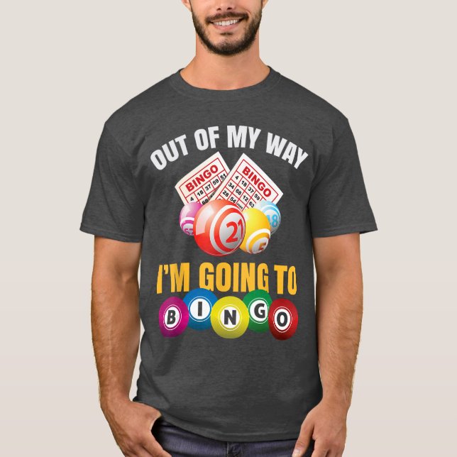 Camiseta Out of My Way Im Going to Bingo Funny Bingo Game L (Frente)