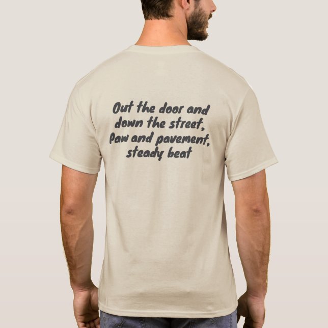 Camiseta Out the Door Down the Street Pet Owner T-Shirt (Verso)