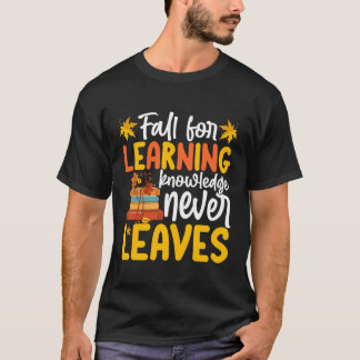 Camiseta Outono para o Conhecimento de Aprendizado Nunca Sa