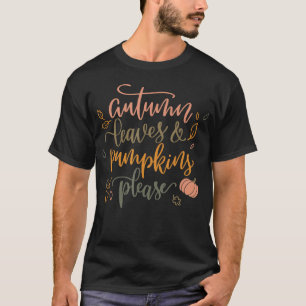 Camiseta OUTONO SAI E PUMPKINS, POR FAVOR, FELIZMENTE, Fall