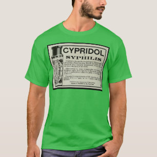 CAMISETA OUTRA VINTAGEM DE EXCELENTE SIFILIS CURE ADVERTISM