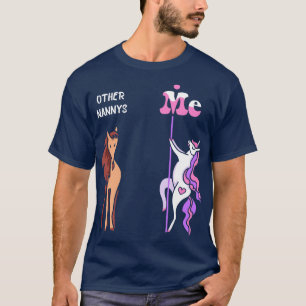 Camiseta Outras nanôs Eu Tee Unicorn Nanny Engraçada Ideia