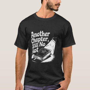 Camiseta Outro Capítulo Ainda Sem EnredoO Romance Americano