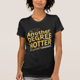 Camiseta Outro Grau Mais Quente Graduação de Mestrado