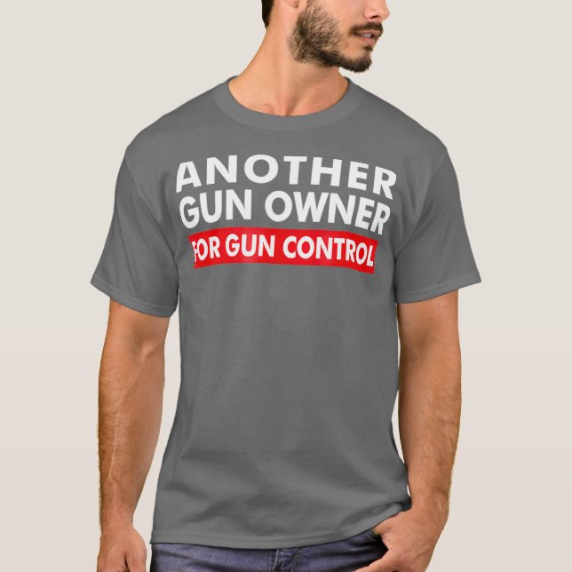 Camiseta Outro Proprietário De Armas Para Controle De Armas (Frente)
