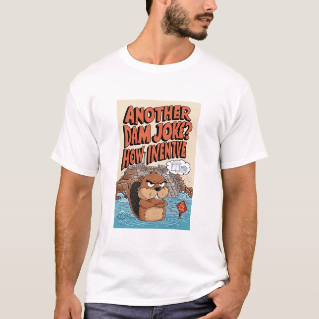 Camiseta Outro Trocadilho sobre Barragens: Quão Inventivo (Frente)