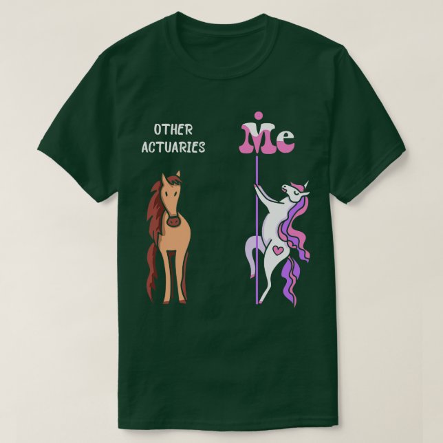 Camiseta Outros atuadores Eu Tee Unicorn Atuary Funny Gift (Frente do Design)