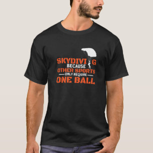 Camiseta Outros Esportes Requerem Uma Bola I Skydiver Tande