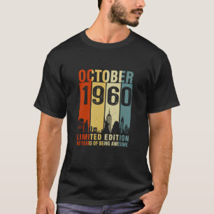 Camiseta Outubro De 1960 63 Anos De Estar Vintage Incrível