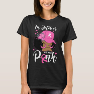 Camiseta Outubro Vestimos cor-de-rosa consciência Cancer