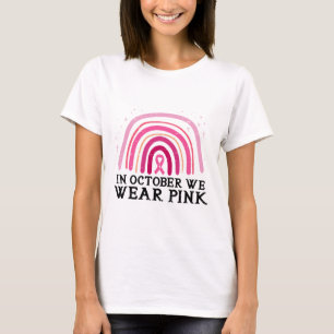 Camiseta Outubro Vestimos o Cancer rosa-arco-íris Awarene